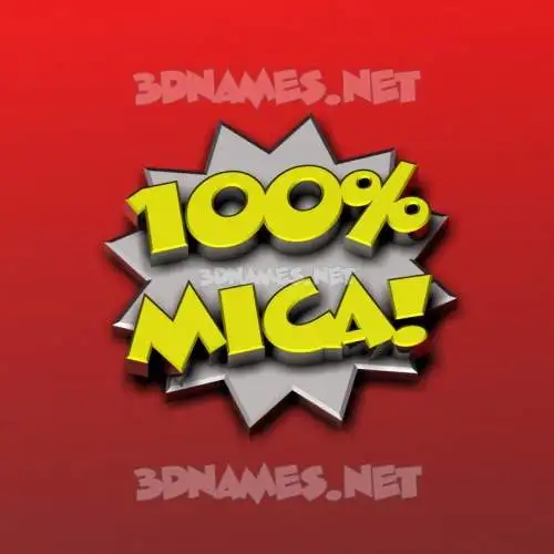 mica in 100 Percent style - 3D name wallpaper mica in 100 Percent style - 3D name wallpaper