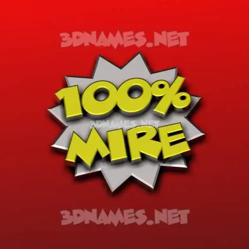 mire in 100 Percent style - 3D name wallpaper mire in 100 Percent style - 3D name wallpaper