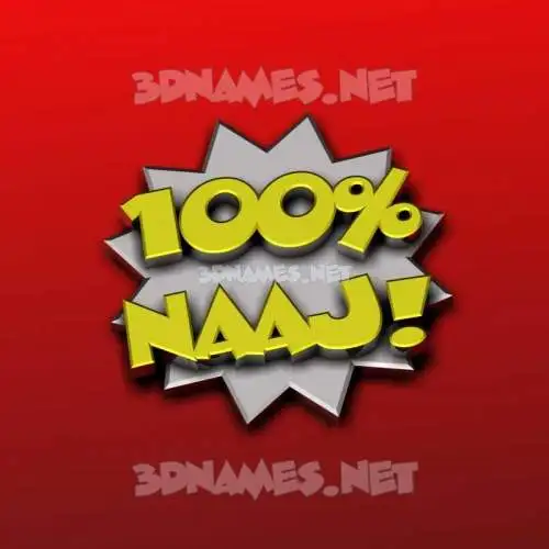 naaj in 100 Percent style - 3D name wallpaper naaj in 100 Percent style - 3D name wallpaper