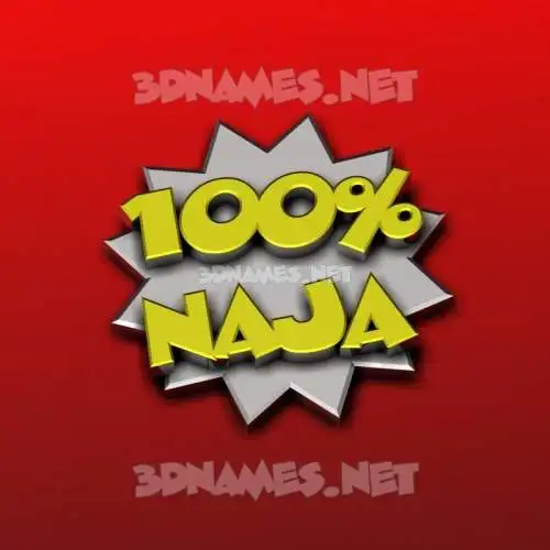 naja in 100 Percent style - 3D name wallpaper naja in 100 Percent style - 3D name wallpaper