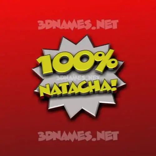 natacha in 100 Percent style - 3D name wallpaper natacha in 100 Percent style - 3D name wallpaper