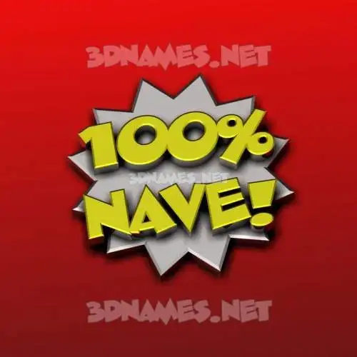 nave in 100 Percent style - 3D name wallpaper nave in 100 Percent style - 3D name wallpaper