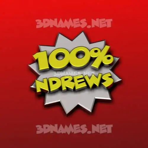 ndrews in 100 Percent style - 3D name wallpaper