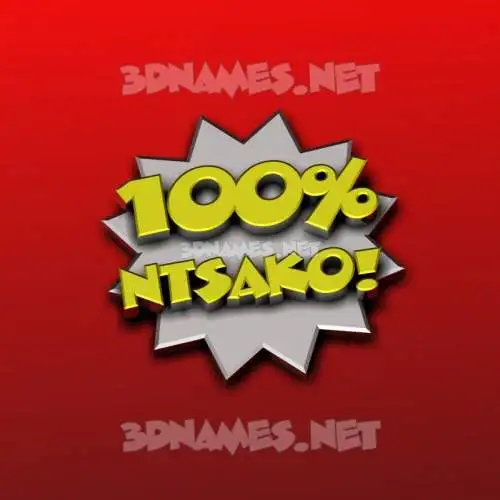 ntsako in 100 Percent style - 3D name wallpaper
