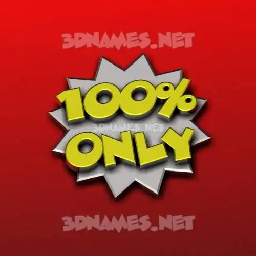 only in 100 Percent style - 3D name wallpaper
