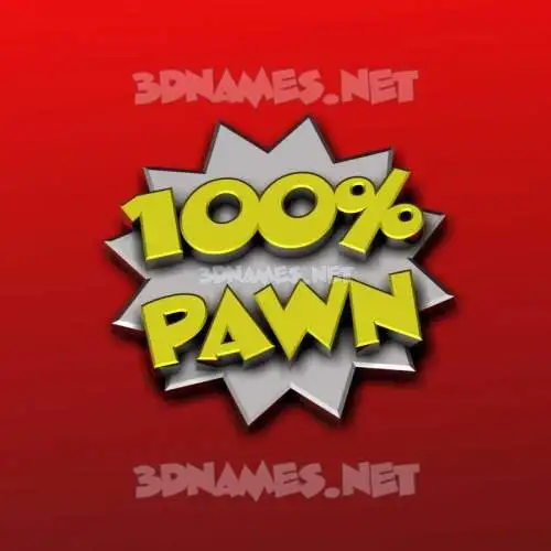 pawn in 100 Percent style - 3D name wallpaper pawn in 100 Percent style - 3D name wallpaper