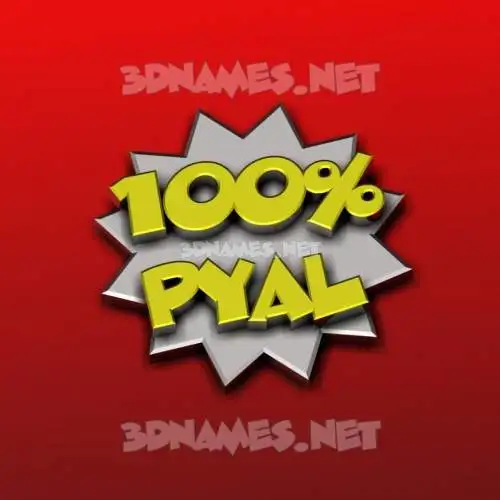 pyal in 100 Percent style - 3D name wallpaper
