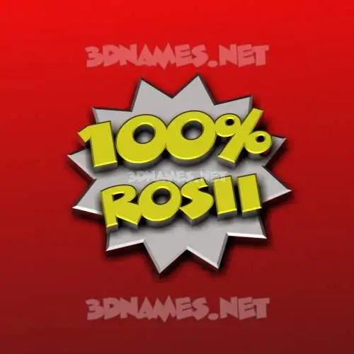 rosii in 100 Percent style - 3D name wallpaper rosii in 100 Percent style - 3D name wallpaper