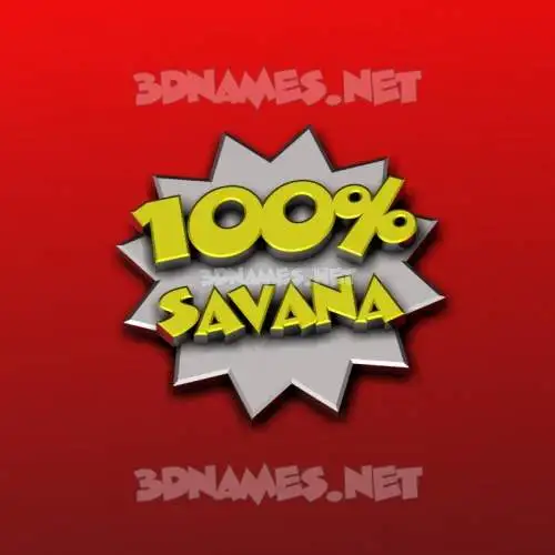 savana in 100 Percent style - 3D name wallpaper savana in 100 Percent style - 3D name wallpaper