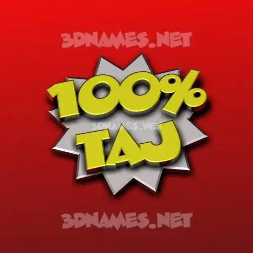 taj in 100 Percent style - 3D name wallpaper taj in 100 Percent style - 3D name wallpaper