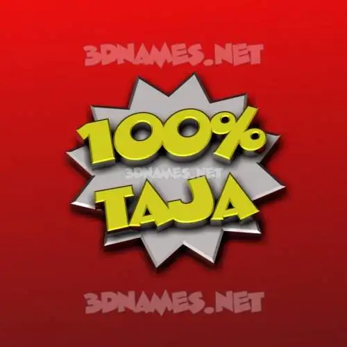taja in 100 Percent style - 3D name wallpaper