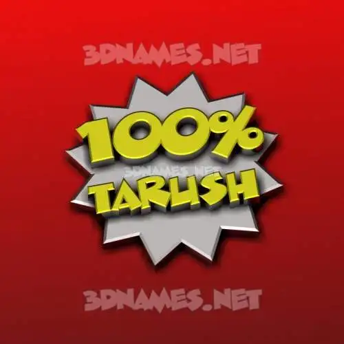 tarush in 100 Percent style - 3D name wallpaper tarush in 100 Percent style - 3D name wallpaper