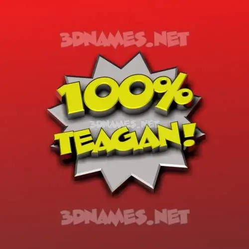 teagan in 100 Percent style - 3D name wallpaper