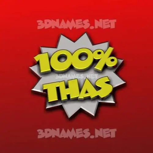 thas in 100 Percent style - 3D name wallpaper thas in 100 Percent style - 3D name wallpaper