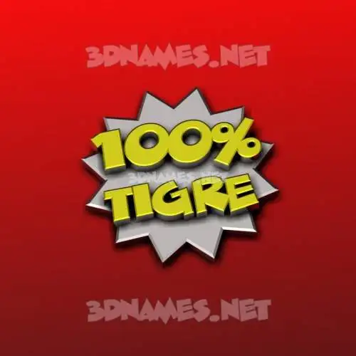 tigre in 100 Percent style - 3D name wallpaper tigre in 100 Percent style - 3D name wallpaper