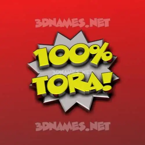 tora in 100 Percent style - 3D name wallpaper tora in 100 Percent style - 3D name wallpaper