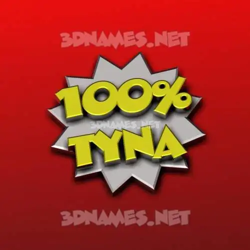 tyna in 100 Percent style - 3D name wallpaper tyna in 100 Percent style - 3D name wallpaper