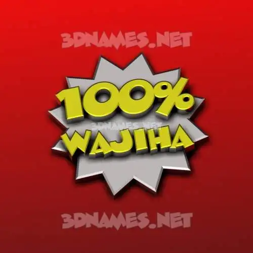 wajiha in 100 Percent style - 3D name wallpaper