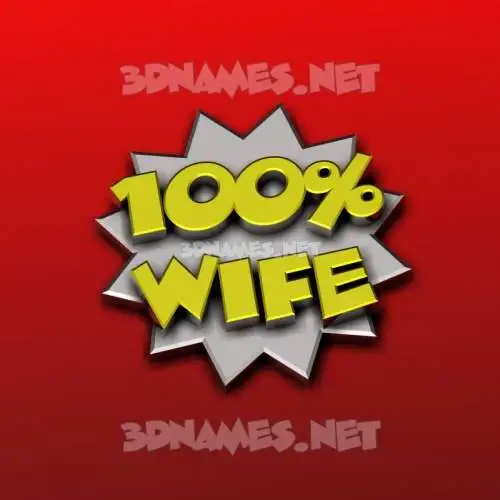 wife in 100 Percent style - 3D name wallpaper