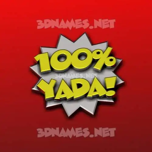 yada in 100 Percent style - 3D name wallpaper yada in 100 Percent style - 3D name wallpaper