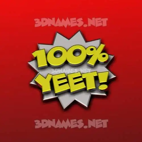 yeet in 100 Percent style - 3D name wallpaper yeet in 100 Percent style - 3D name wallpaper
