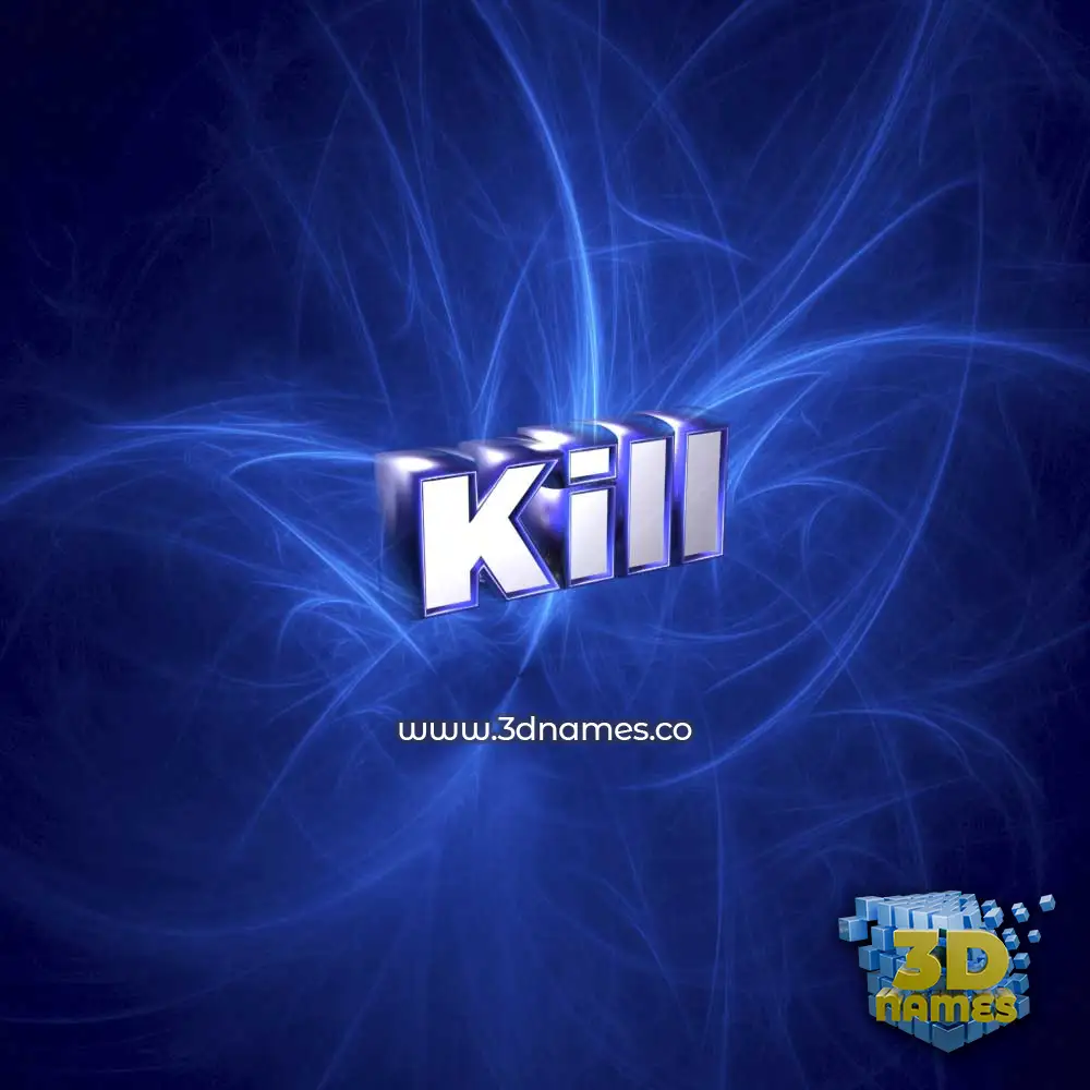 kill in Plasma style - 3D name wallpaper kill in Plasma style - 3D name wallpaper