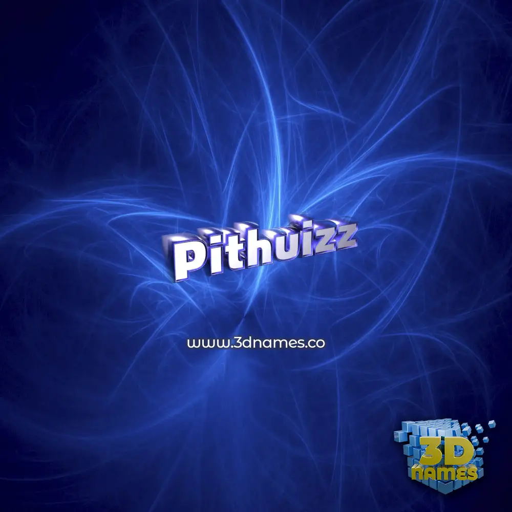 pithuizz in Plasma style - 3D name wallpaper pithuizz in Plasma style - 3D name wallpaper