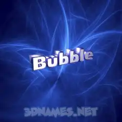 bubble in Plasma style - 3D name wallpaper