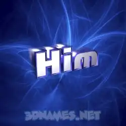 him in Plasma style - 3D name wallpaper