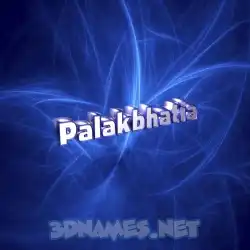 palakbhatia in Plasma style - 3D name wallpaper