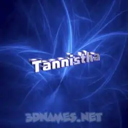 tannistha in Plasma style - 3D name wallpaper
