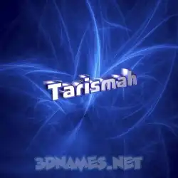 tarismah in Plasma style - 3D name wallpaper