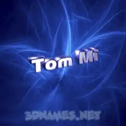tom mi in Plasma style - 3D name wallpaper