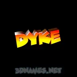 dyke in Black Background style - 3D name wallpaper