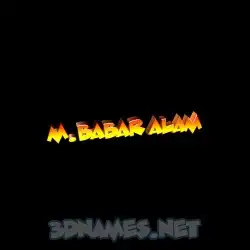m.babar alam in Black Background style - 3D name wallpaper