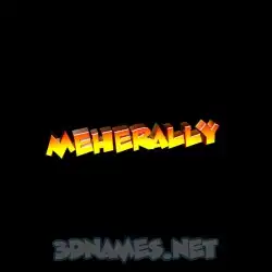 meherally in Black Background style - 3D name wallpaper