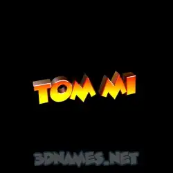 tom mi in Black Background style - 3D name wallpaper