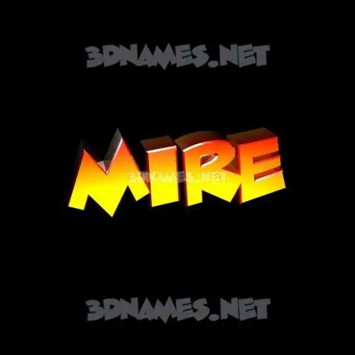 mire in Black Background style - 3D name wallpaper