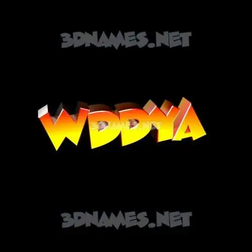 wddya in Black Background style - 3D name wallpaper wddya in Black Background style - 3D name wallpaper