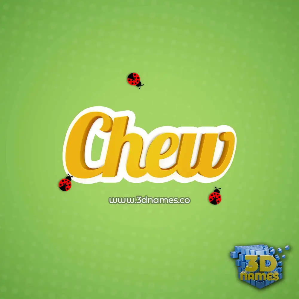 chew in Ladybugs style - 3D name wallpaper chew in Ladybugs style - 3D name wallpaper