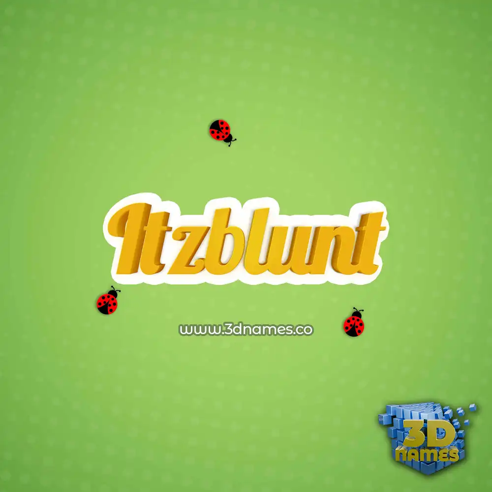 itzblunt in Ladybugs style - 3D name wallpaper itzblunt in Ladybugs style - 3D name wallpaper