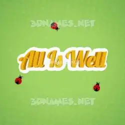 all is well in Ladybugs style - 3D name wallpaper