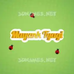 mayank tyagi in Ladybugs style - 3D name wallpaper