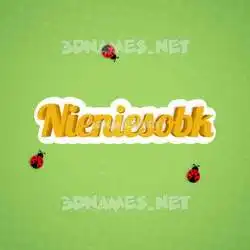 nieniesobk in Ladybugs style - 3D name wallpaper