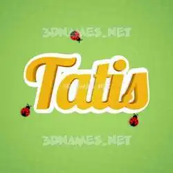 tatis in Ladybugs style - 3D name wallpaper