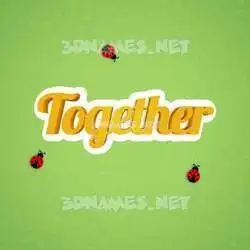 together in Ladybugs style - 3D name wallpaper