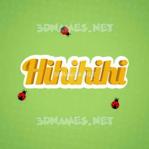 hihihihi in Ladybugs style - 3D name wallpaper