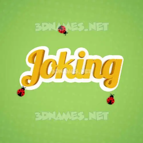 joking in Ladybugs style - 3D name wallpaper joking in Ladybugs style - 3D name wallpaper