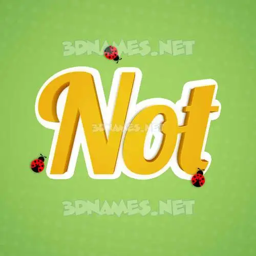 not in Ladybugs style - 3D name wallpaper