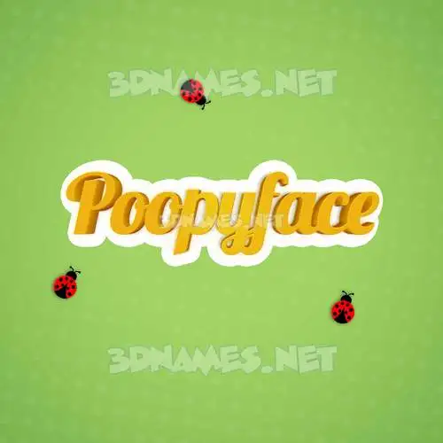 poopyface in Ladybugs style - 3D name wallpaper poopyface in Ladybugs style - 3D name wallpaper